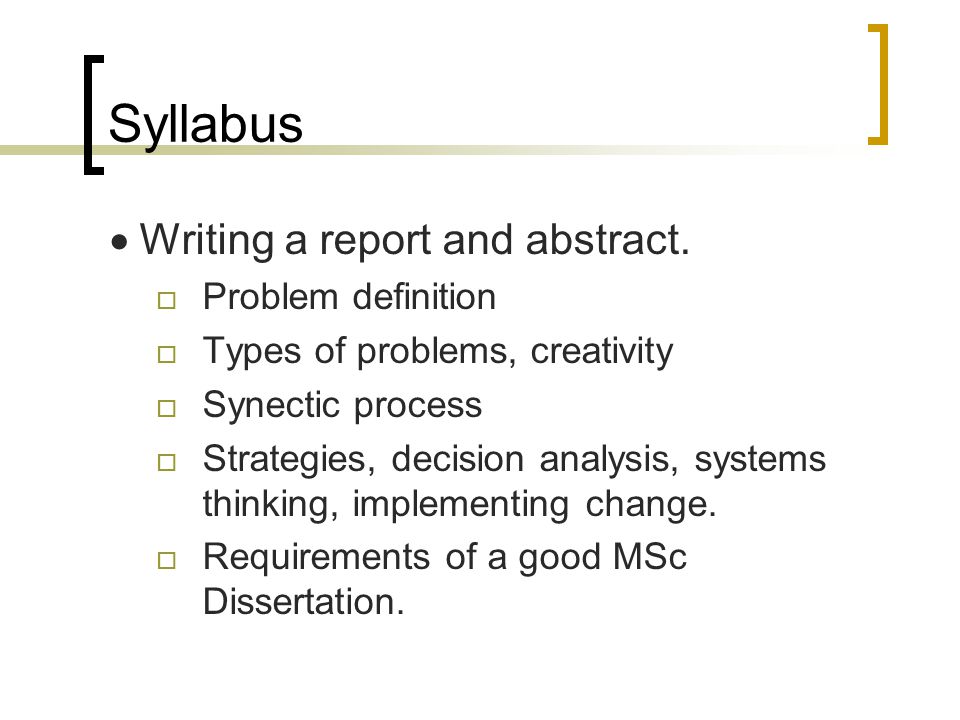 Syllabus  Writing a report and abstract.