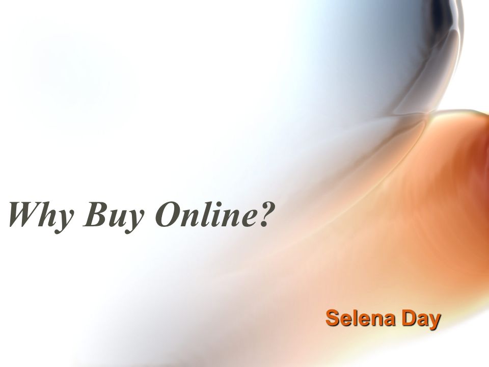Why Buy Online Selena Day