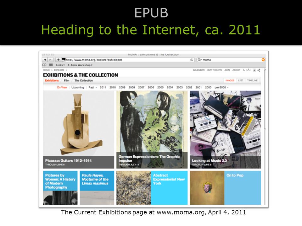 EPUB Heading to the Internet, ca The Current Exhibitions page at   April 4, 2011