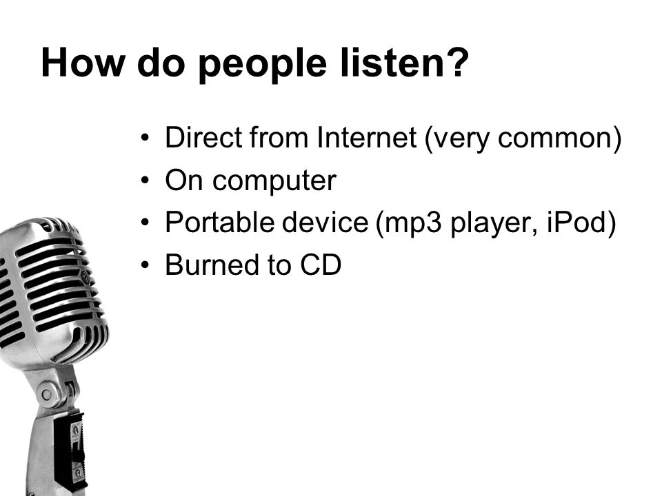 How do people listen.