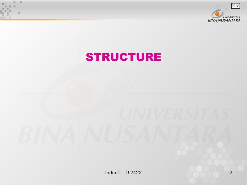 Indra Tj - D STRUCTURE