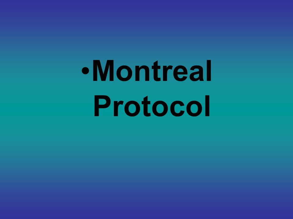 Montreal Protocol