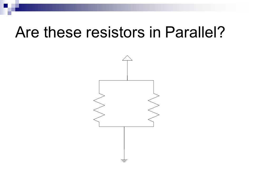 Are these resistors in Parallel