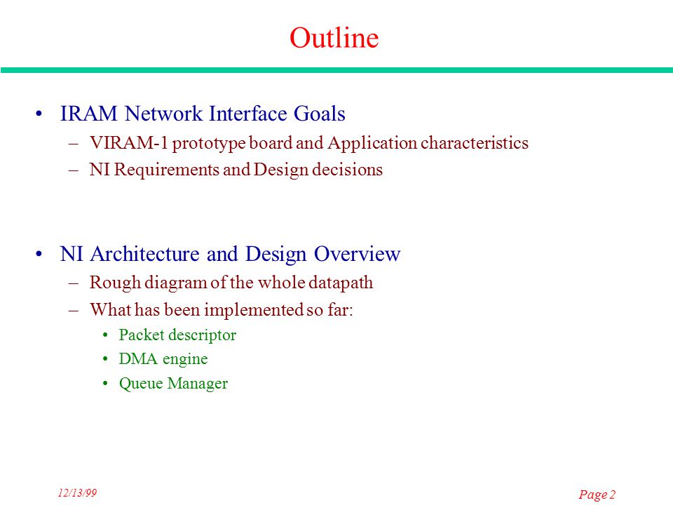 12/13/99 Page 1 IRAM Network Interface Ioannis Mavroidis IRAM retreat  January 12-14, ppt download
