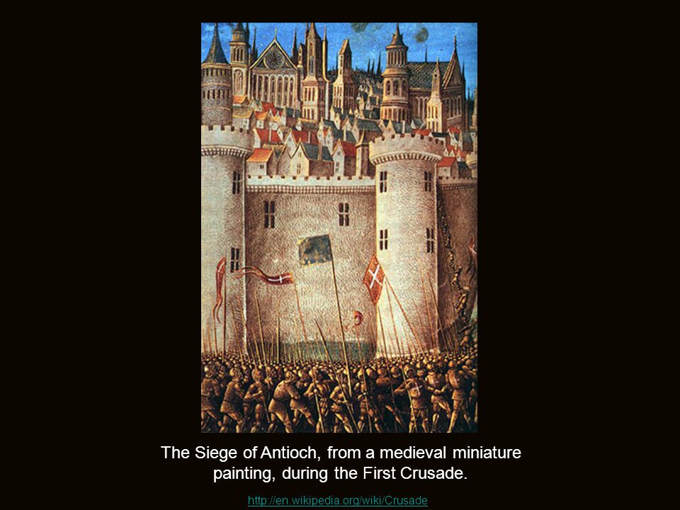 The Siege of Antioch, from a medieval miniature painting, during the First Crusade.