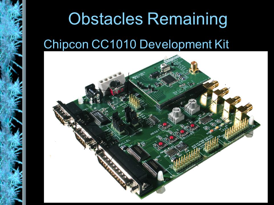 Chipcon CC1010 Development Kit Obstacles Remaining