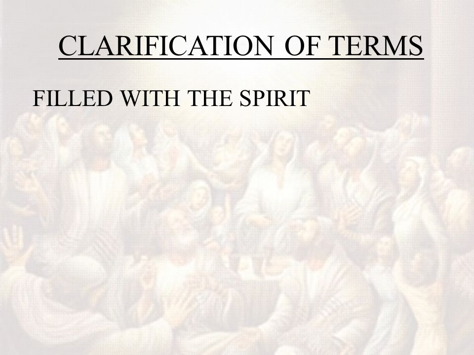 CLARIFICATION OF TERMS FILLED WITH THE SPIRIT