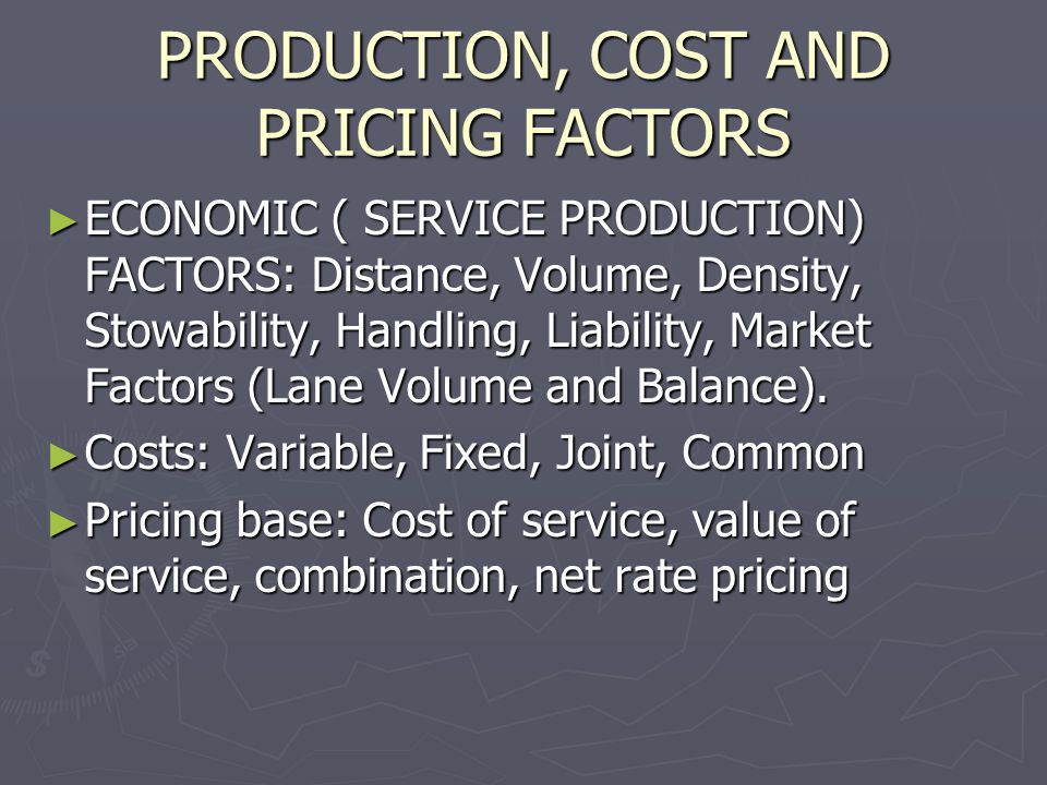 TRANSPORTATION MANAGEMENT. TOPICS ECONOMIC FACTORS RATING AND PRICING ...