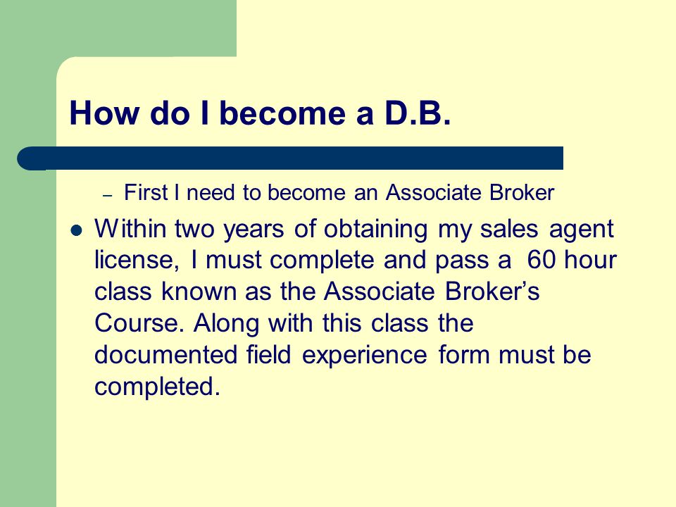 How do I become a D.B.