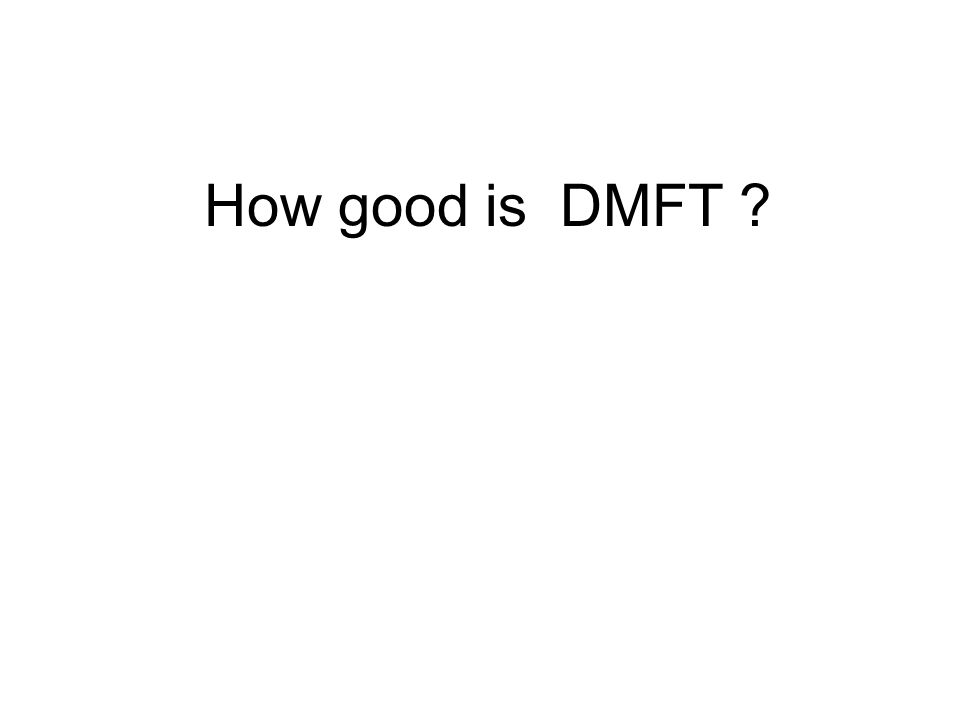 How good is DMFT