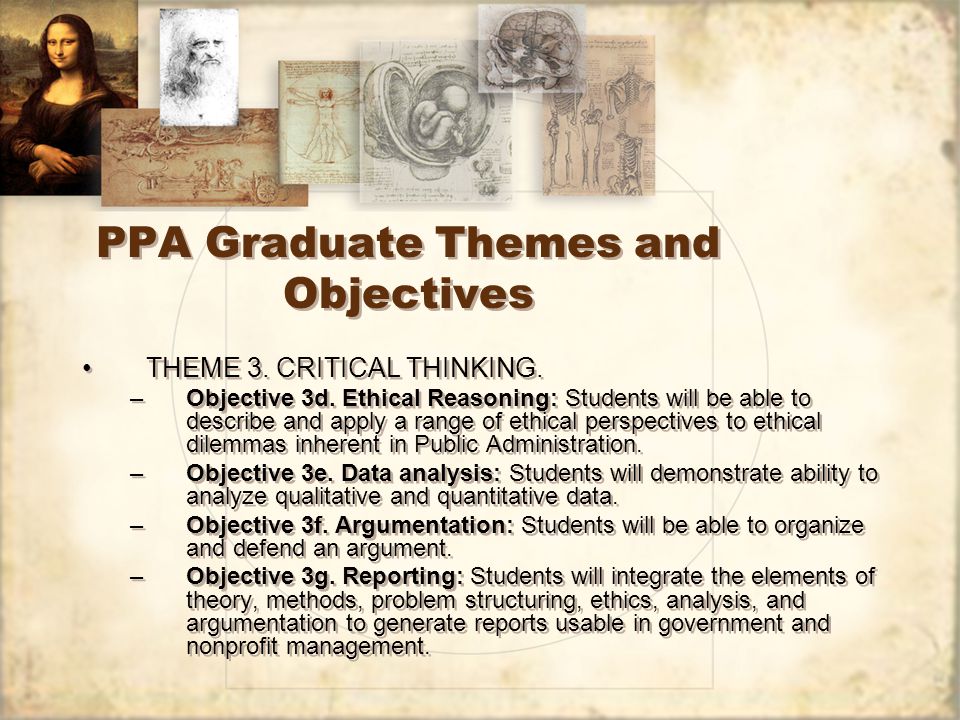 PPA Graduate Themes and Objectives THEME 3. CRITICAL THINKING.