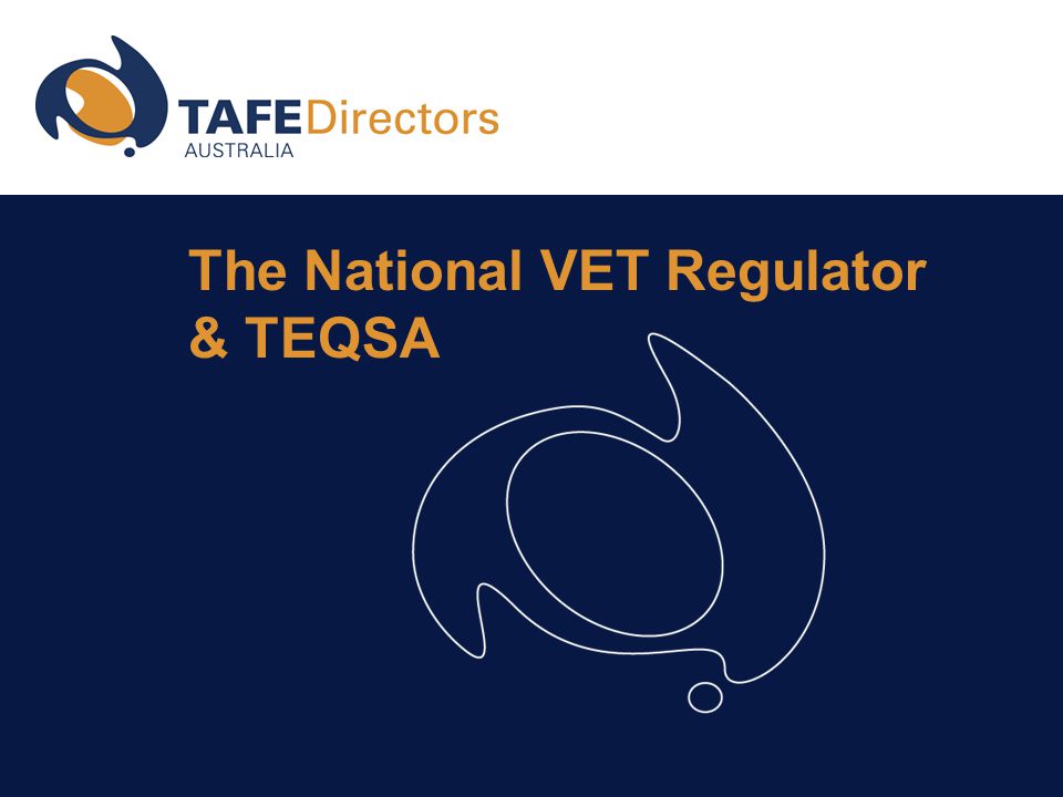 The National VET Regulator & TEQSA