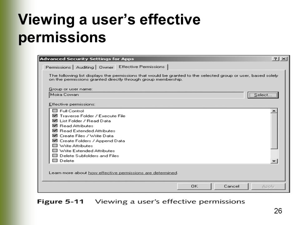 26 Viewing a user’s effective permissions
