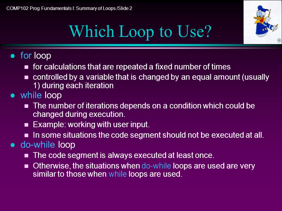 Summary of Loops Programming. COMP102 Prog Fundamentals I: Summary of ...