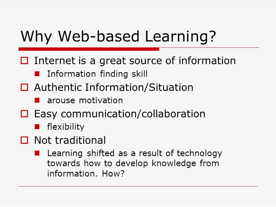 Why Web-based Learning.