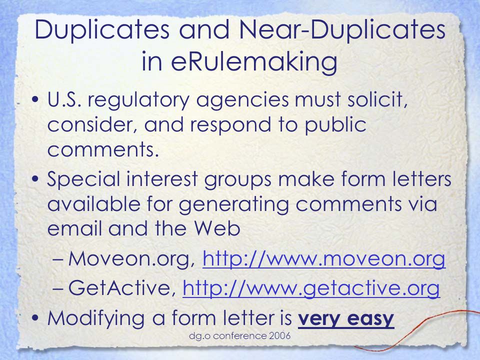 dg.o conference 2006 Duplicates and Near-Duplicates in eRulemaking U.S.