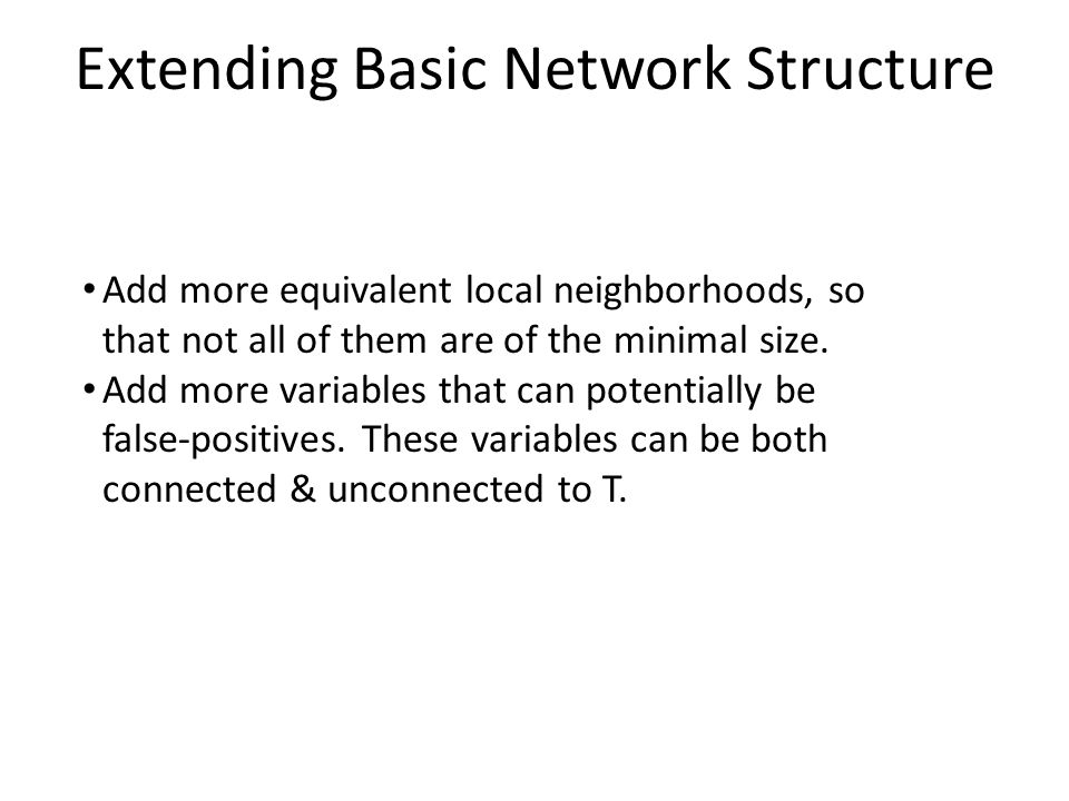 Add more equivalent local neighborhoods, so that not all of them are of the minimal size.