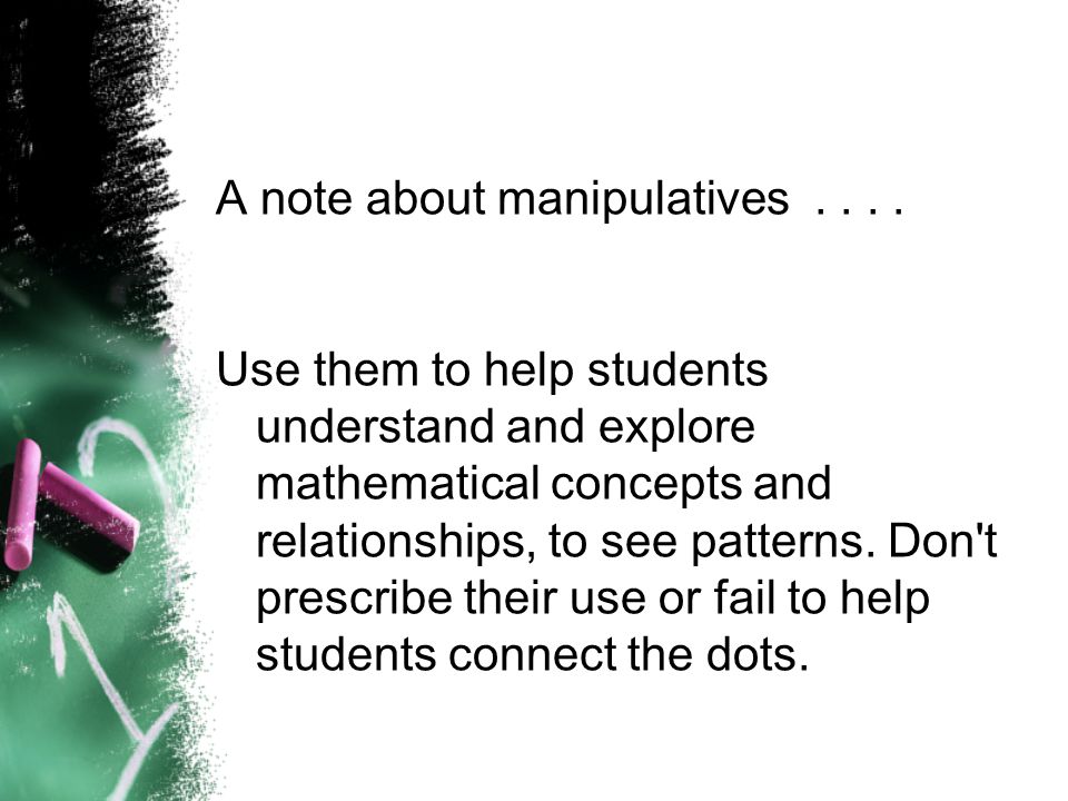 A note about manipulatives....