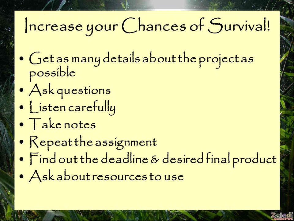 Increase your Chances of Survival.