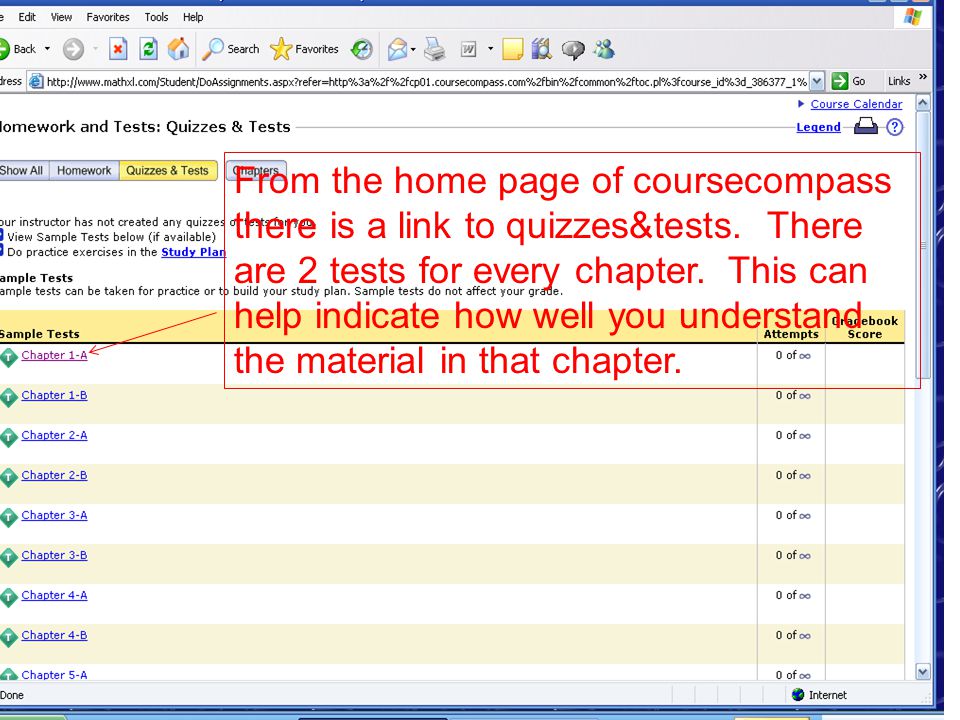 From the home page of coursecompass there is a link to quizzes&tests.
