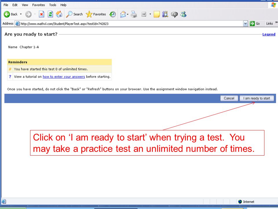 Click on ‘I am ready to start’ when trying a test.