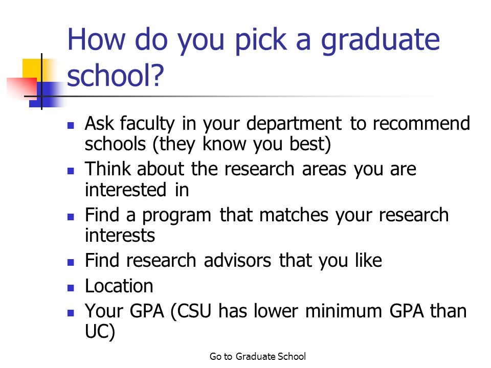 Go to Graduate School What are the steps to admission.
