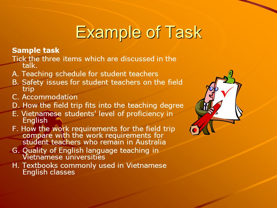 Example of Task Sample task Tick the three items which are discussed in the talk.