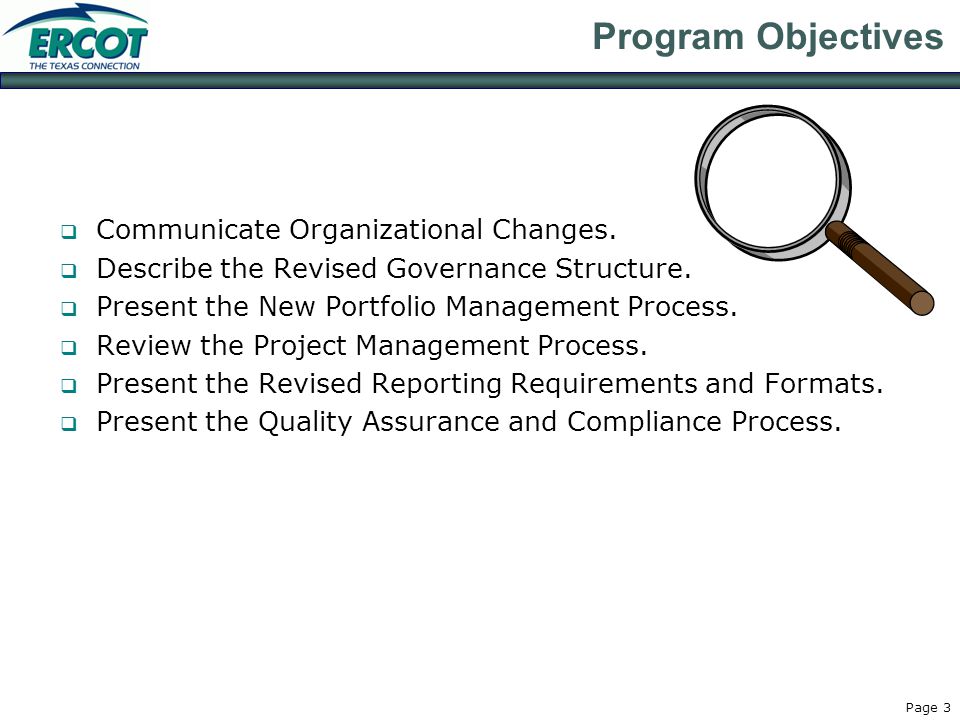 Page 3 Program Objectives  Communicate Organizational Changes.