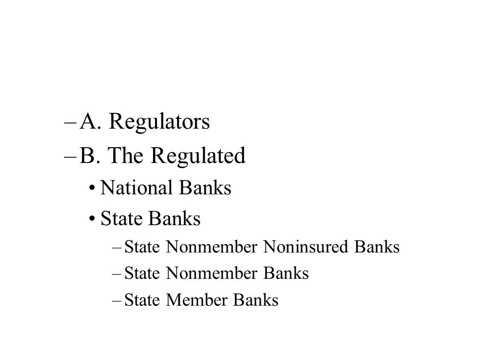 –A. Regulators –B.