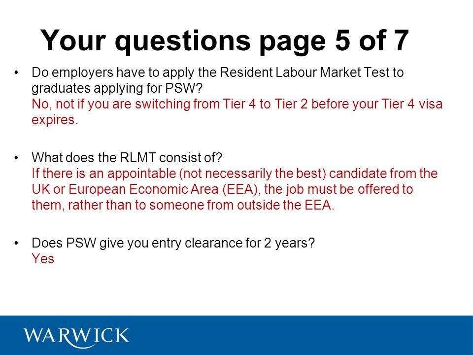 Your questions page 5 of 7 Do employers have to apply the Resident Labour Market Test to graduates applying for PSW.