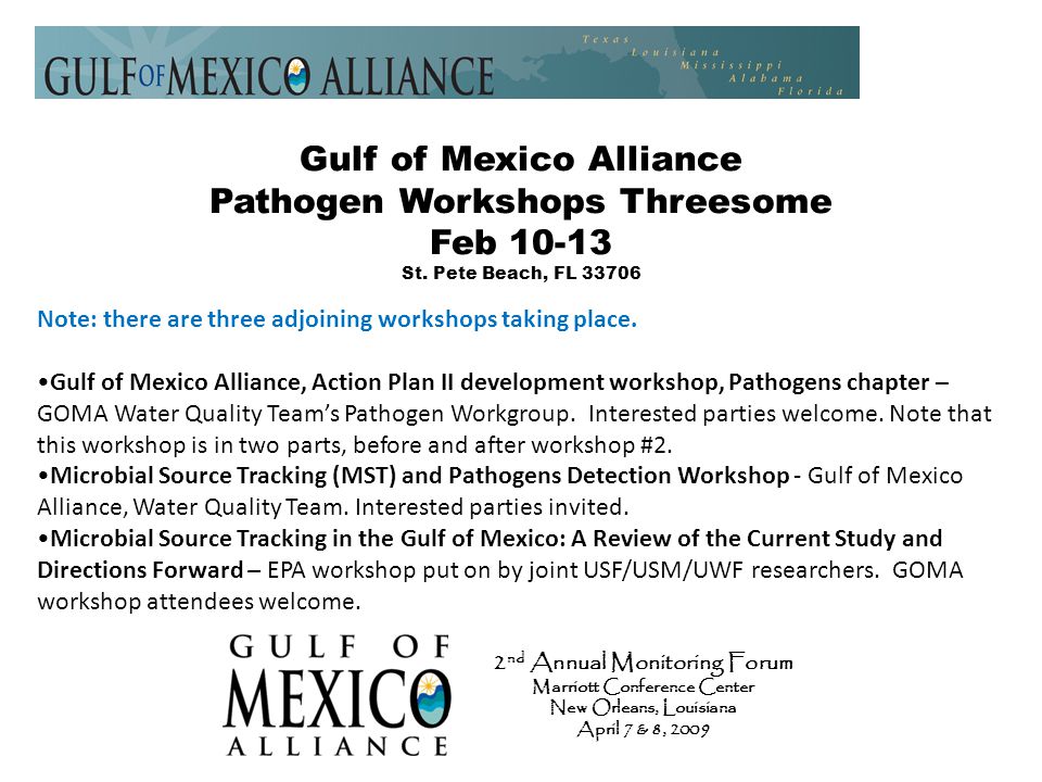 Gulf of Mexico Alliance Pathogen Workshops Threesome Feb St.