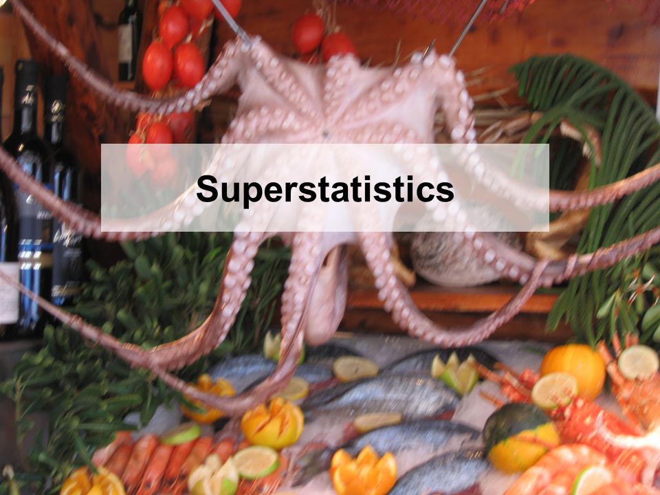 Superstatistics