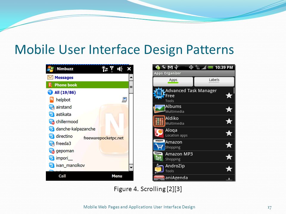 Mobile User Interface Design Patterns 17Mobile Web Pages and Applications User Interface Design Figure 4.