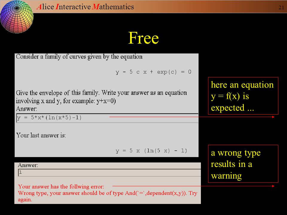 Alice Interactive Mathematics 20 Built-in default = no type controle constant = numeric controle multiple-response multiple-choice
