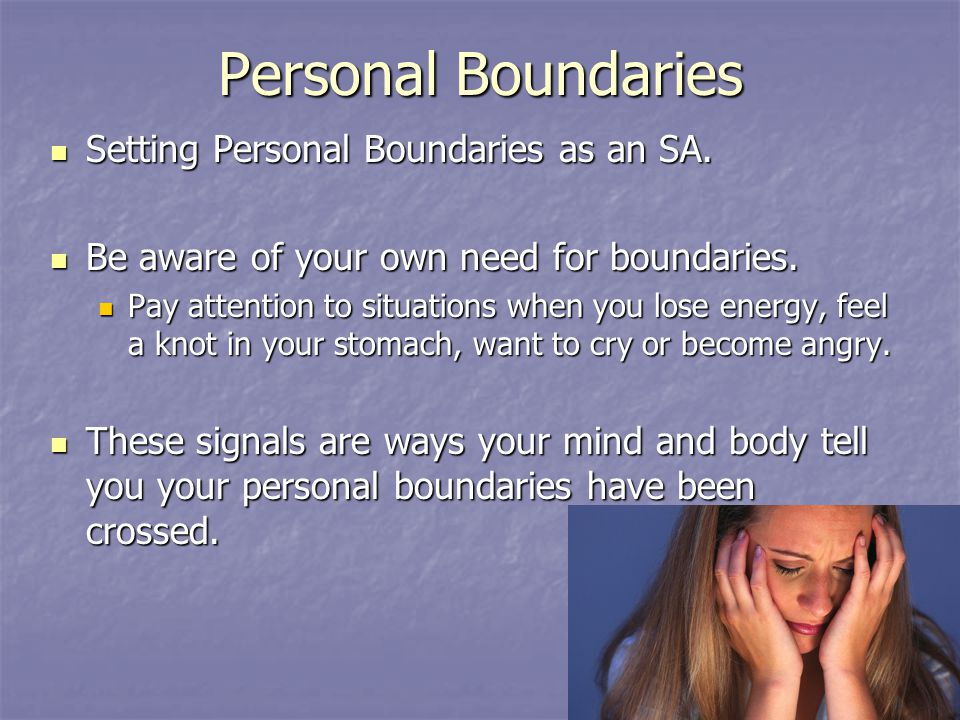 Personal Boundaries Setting Personal Boundaries as an SA.