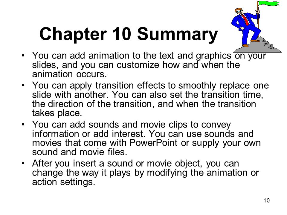 9 Modifying Sounds and Movies You can also change the action settings to play a movie or sound by moving the mouse over the object instead of clicking the object.