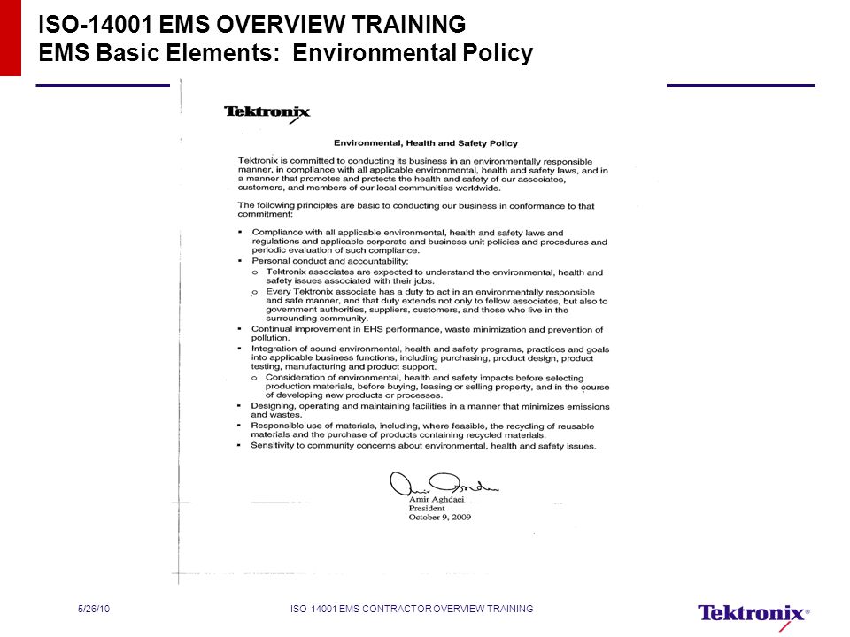 5/26/10ISO EMS CONTRACTOR OVERVIEW TRAINING ISO EMS OVERVIEW TRAINING EMS Basic Elements: Environmental Policy