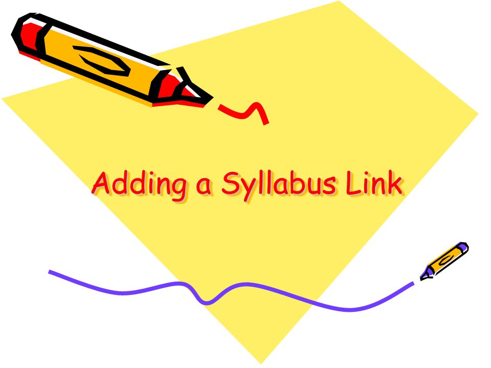 Adding a Syllabus Link