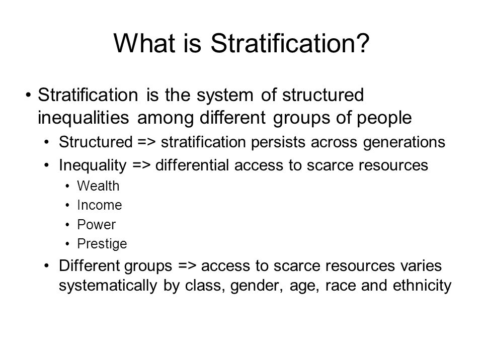 What is Stratification.