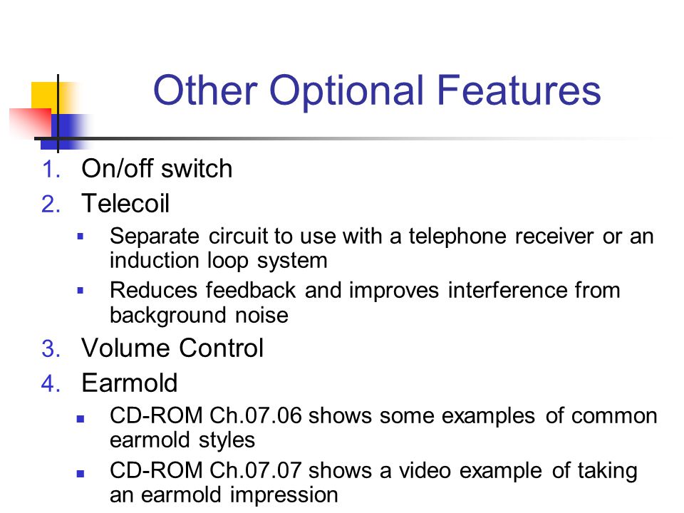 Other Optional Features 1. On/off switch 2.