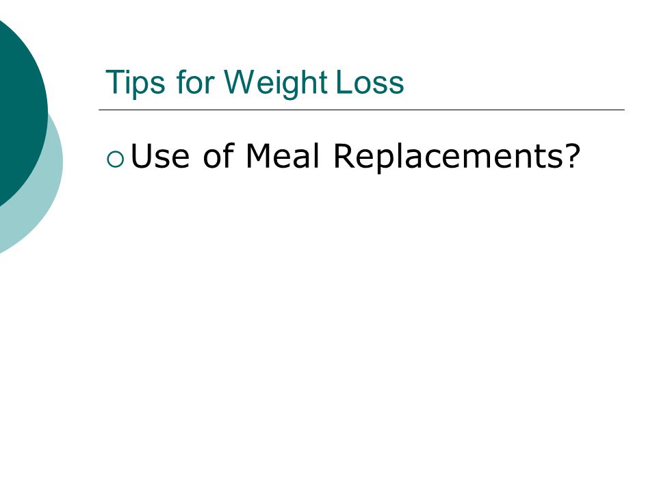 Tips for Weight Loss  Use of Meal Replacements