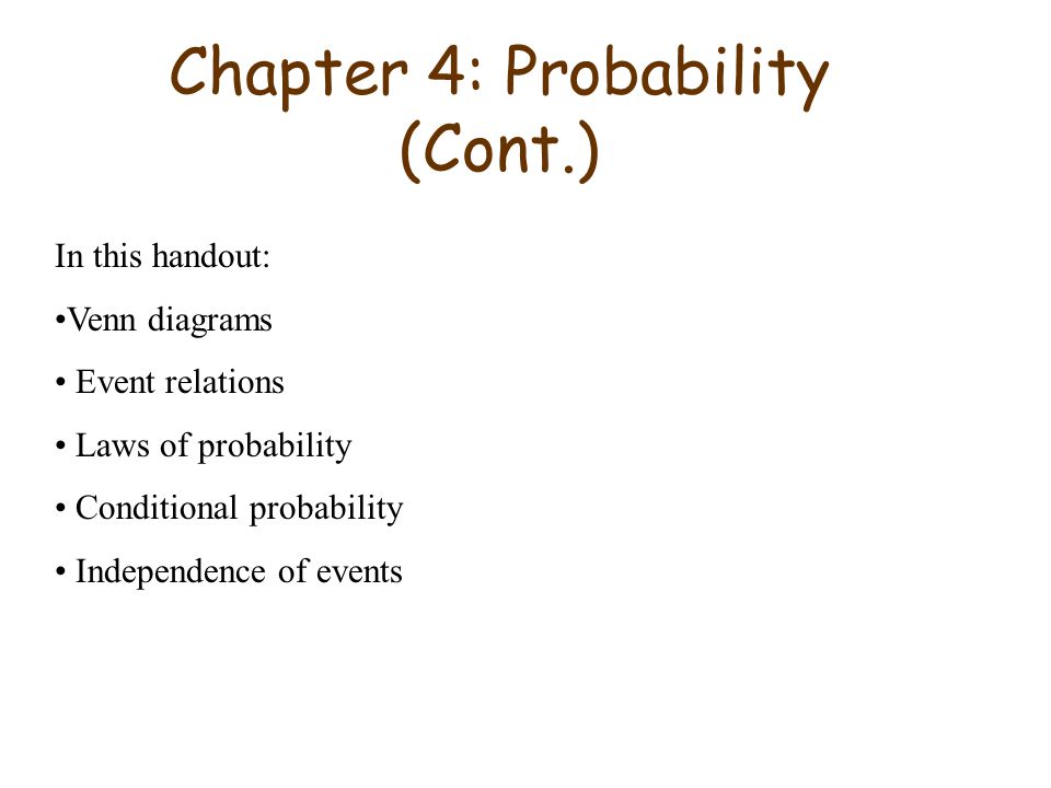 chapter 4 probability cont in this handout venn diagrams event independent probability venn diagram