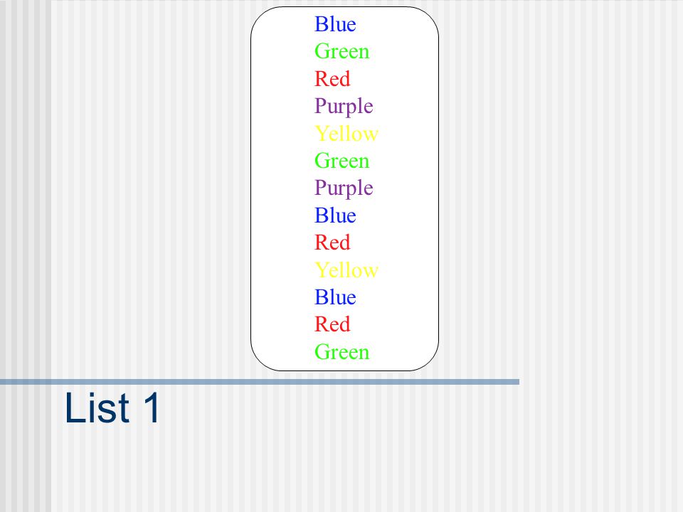Blue Green Red Purple Yellow Green Purple Blue Red Yellow Blue Red Green List 1