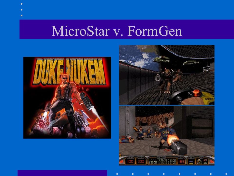 MicroStar v. FormGen