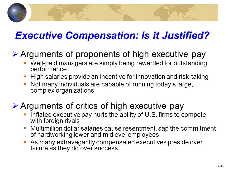 14-15 Executive Compensation: Is it Justified.