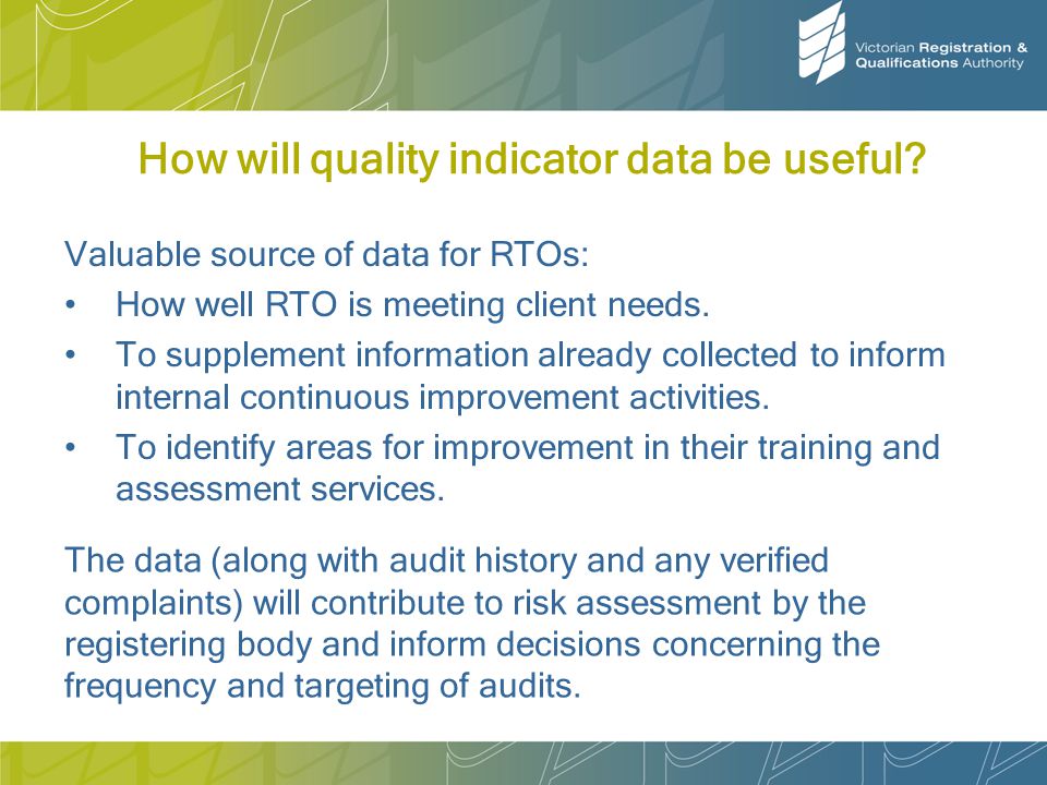 How will quality indicator data be useful.