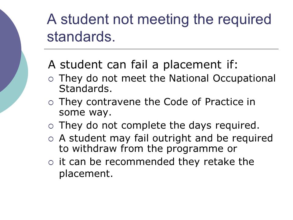 A student not meeting the required standards.