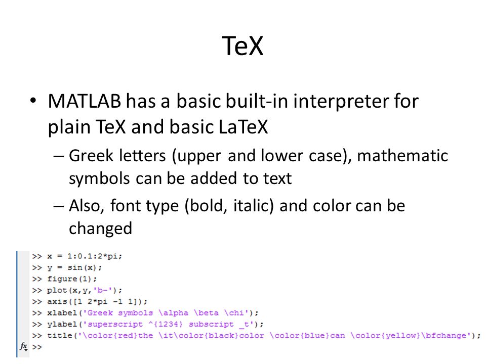 MATLAB Week 5 08 December Outline TeX and LaTeX in MATLAB Data Manipulation  – Regression, integration, Fourier analysis Toolboxes – Mapping – Signal. -  ppt download