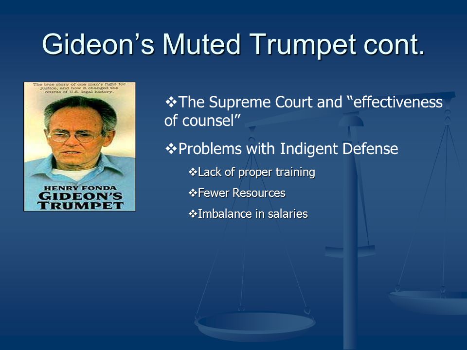 Gideon’s Muted Trumpet cont.