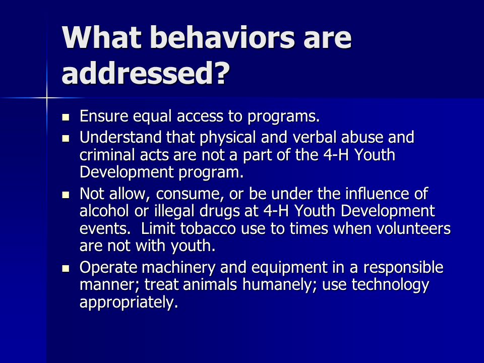 What behaviors are addressed. Ensure equal access to programs.